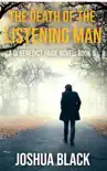 The Death of the Listening Man synopsis, comments