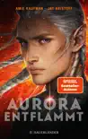 Aurora entflammt synopsis, comments