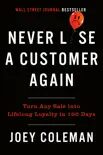 Never Lose a Customer Again synopsis, comments