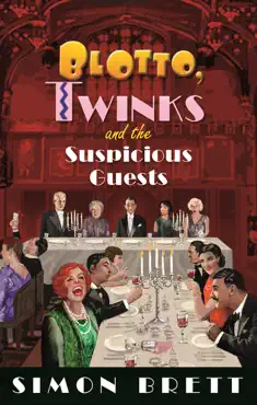 blotto, twinks and the suspicious guests book cover image