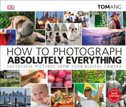 how to photograph absolutely everything book cover image