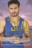 The SEAL Who Kissed Me synopsis, comments