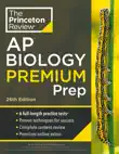 Princeton Review AP Biology Premium Prep, 26th Edition synopsis, comments