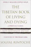 The Tibetan Book of Living and Dying book summary, reviews and download