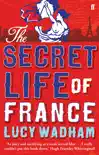 The Secret Life of France synopsis, comments