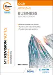 My Revision Notes: OCR GCSE (9-1) Business Second Edition sinopsis y comentarios