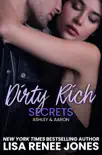 Dirty Rich Secrets sinopsis y comentarios