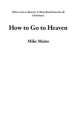 how to go to heaven book cover image