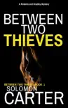 Between Two Thieves reviews