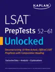 LSAT PrepTests 52-61 Unlocked synopsis, comments