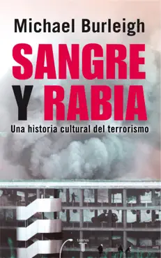 sangre y rabia. una historia cultural del terrorismo book cover image
