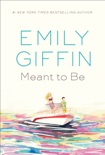 Meant to Be book synopsis, reviews