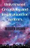 Universe of Creativity and Inspiration for Writers synopsis, comments