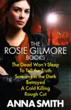 Anna Smith: Rosie Gilmour Books 1 to 9 sinopsis y comentarios