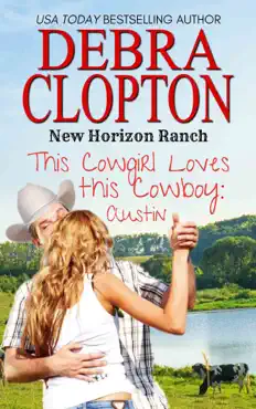 this cowgirl loves this cowboy: austin book cover image
