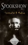 Spookshow 11: Spiritualist & Medium sinopsis y comentarios