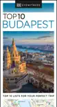DK Eyewitness Top 10 Budapest synopsis, comments