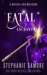 Fatal Enchantment synopsis, comments