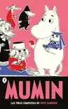 Mumin. La colección completa de cómics de Tove Jansson. Volumen 5 sinopsis y comentarios