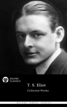 delphi collected works of t. s. eliot book cover image