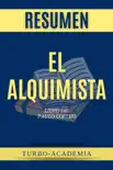 El Alquimista por Paulo Coelho Resumen ( The Alchemist Spanish) sinopsis y comentarios