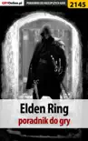Elden Ring - poradnik do gry synopsis, comments