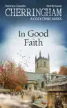 Cherringham - In Good Faith synopsis, comments