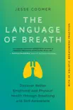 The Language of Breath sinopsis y comentarios