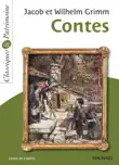 Contes de Jacob et Wilhelm Grimm - Classiques et Patrimoine synopsis, comments