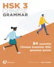 HSK 3 Chinese Grammar synopsis, comments