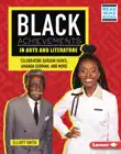 Black Achievements in Arts and Literature synopsis, comments