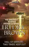 Fredric Brown. The Greatest Science Fiction Stories synopsis, comments