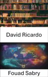 David Ricardo synopsis, comments