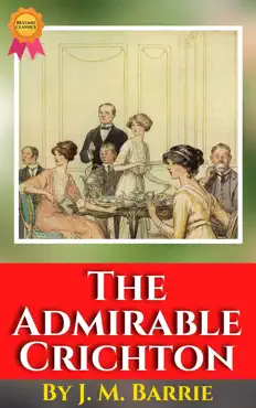 the admirable crichton by j. m. barrie book cover image