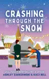 Crashing through the Snow synopsis, comments