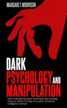 Dark Psychology and Manipulation synopsis, comments
