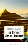 The Richest Man in Babylon: Unlocking the Secrets of Wealth and Financial Success sinopsis y comentarios
