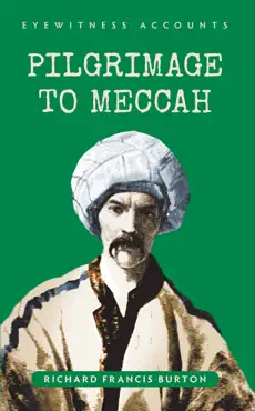 eyewitness accounts pilgrimage to meccah imagen de la portada del libro