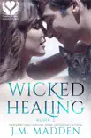 Wicked Healing synopsis, comments