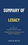 Summary of Legacy by Uché Blackstock: A Black Physician Reckons with Racism in Medicine sinopsis y comentarios