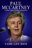 Paul McCartney A Short Unauthorized Biography sinopsis y comentarios