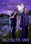 Bewitching the Vampire synopsis, comments