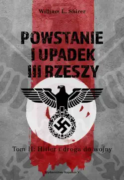 powstanie i upadek iii rzeszy. tom ii: hitler i droga do wojny book cover image