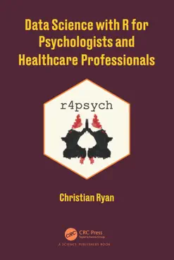 data science with r for psychologists and healthcare professionals book cover image