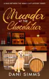 Murder at the Chocolatier synopsis, comments