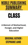 Class by Stephanie Land synopsis, comments