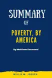 Summary of Poverty, by America By Matthew Desmond synopsis, comments