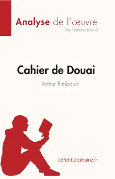 cahier de douai de arthur rimbaud (fiche de lecture) imagen de la portada del libro