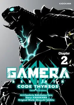 gamera-rebirth- code thyrsos chapter 2 book cover image