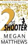2nd Shooter sinopsis y comentarios